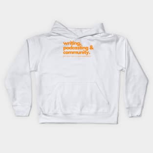 Articles, Podcasts & Community Kids Hoodie